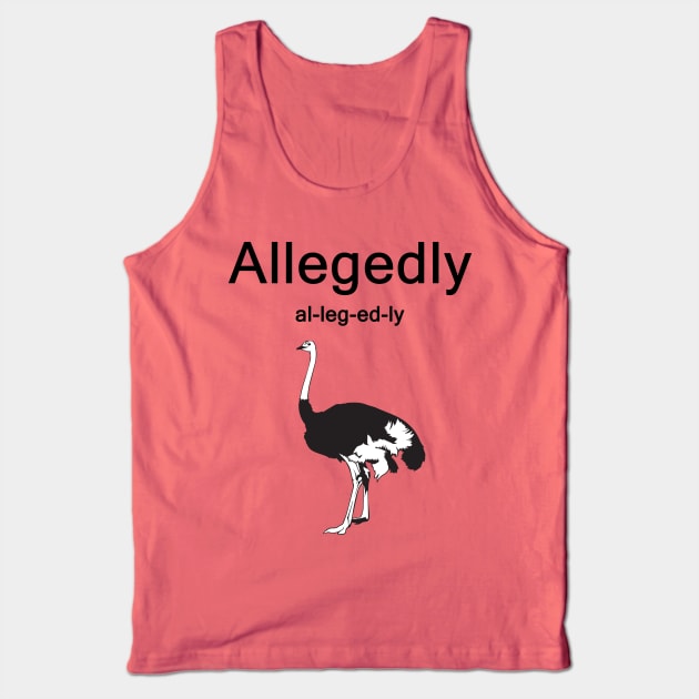 Letterkenny Allegedly Tank Top by Merricksukie3167